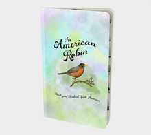 Load image into Gallery viewer, Bird Note Book - American Robin Notebook with multi-colour watercolour background and bird illustration
